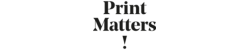 PrintMatters!